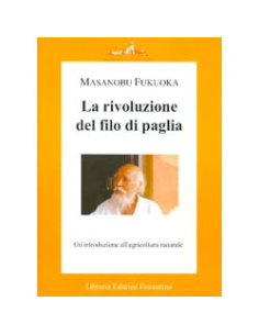 La Rivoluzione Del Filo di Paglia