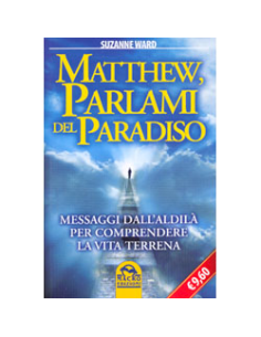 Matthew parlami del paradiso