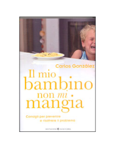 Il mio bambino non mi mangia