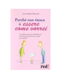 Perché non riesco ad essere come vorrei