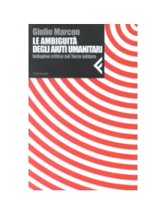 Le Ambiguità degli Aiuti Umanitari