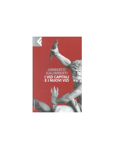 I Vizi Capitali e i Nuovi Vizi
