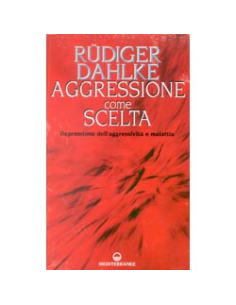 Aggressione come Scelta