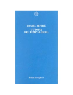 L'utopia del Tempo Libero
