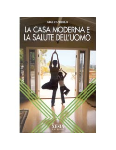 La Casa Moderna e la Salute dell'Uomo