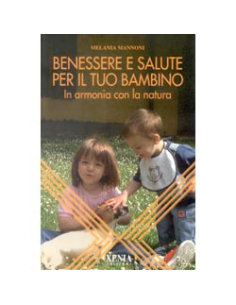 Benessere  e salute per il tuo  bambino