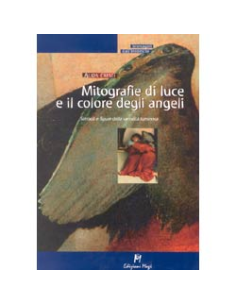 Mitografie di luce e il colore degli angeli