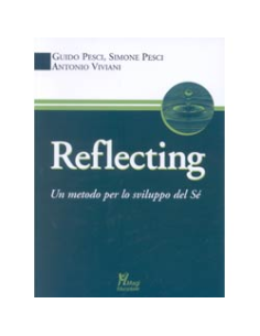 Reflecting: un metodo per lo sviluppo di sè