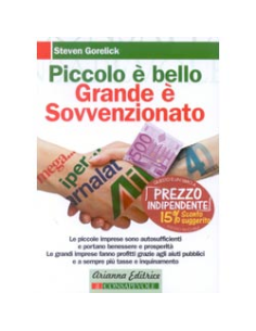Piccolo é Bello Grande é Sovvenzionato