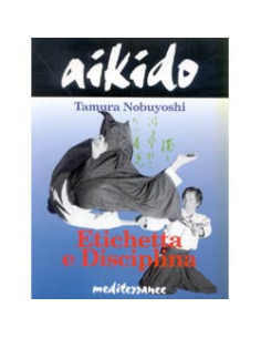 Aikido Etichetta e Disciplina