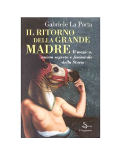Il Ritorno della Grande Madre