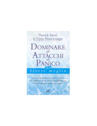 Dominare gli attacchi di panico