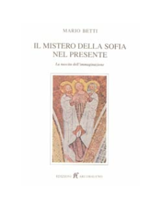 Il Mistero della Sofia nel Presente