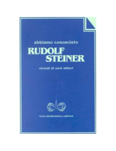 Abbiamo conosciuto Rudolf Steiner