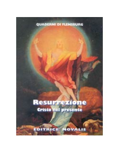 Resurrezione, Cristo nel presente