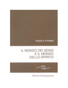 Il Mondo dei Sensi e il Mondo dello Spirito