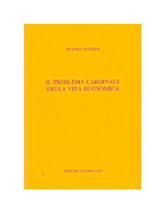 Il Problema Cardinale della Vita Economica