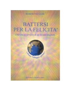 Battersi per la felicità