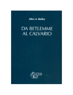 Da Betlemme al Calvario