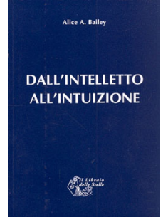 Dall'Intelletto all'Intuizione