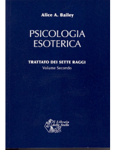 Psicologia Esoterica - volume secondo 