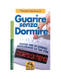 Guarire senza dormire