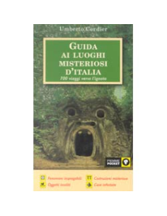Guida ai luoghi misteriosi d'Italia