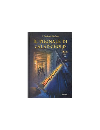 Il pugnale di Calad Chold