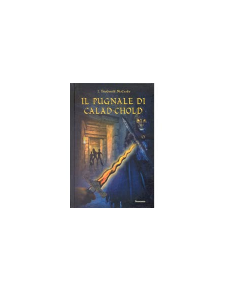 Il pugnale di Calad Chold