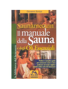 Il manuale della sauna e degli oli essenziali