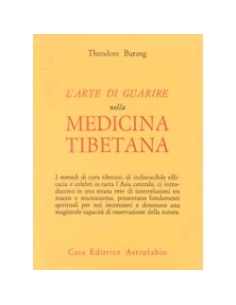 L'Arte di Guarire nella Medicina Tibetana