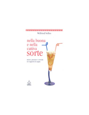 Nella buona e cattiva sorte
