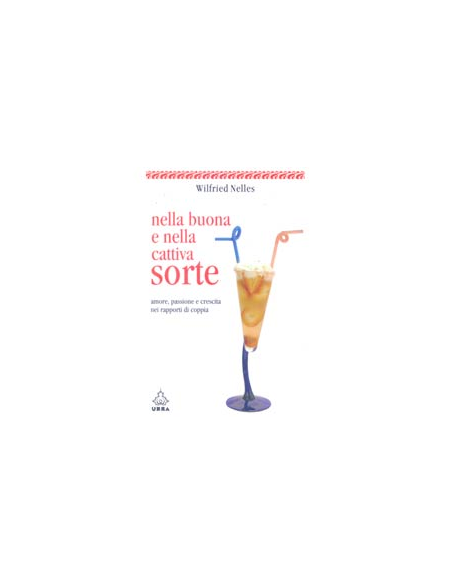 Nella buona e cattiva sorte