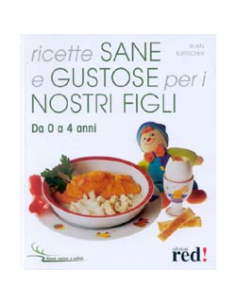 Ricette sane e gustose per i nostri figli