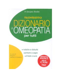 Nuovissimo dizionario di Omeopatia per tutti