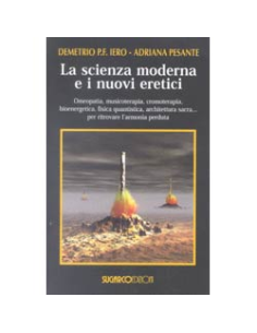 La Scienza Moderna e i Nuovi Eretici