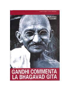 Gandhi commenta la Bhagavad Gita