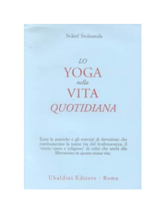 Lo Yoga nella Vita Quotidiana