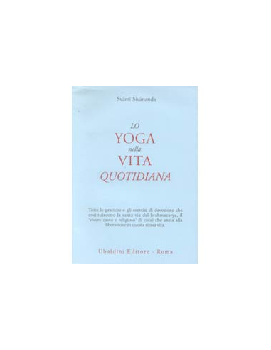 Lo Yoga nella Vita Quotidiana
