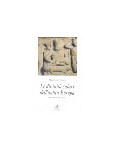 Le divinità solari dell'antica Europa