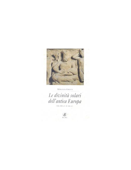 Le divinità solari dell'antica Europa