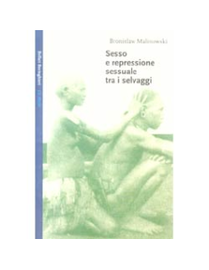 Sesso e Repressione Sessuale tra i Selvaggi