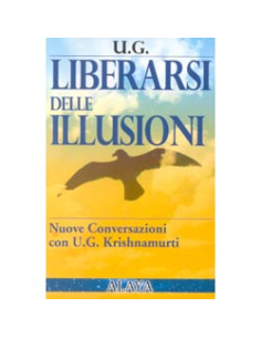 Liberarsi delle Illusioni