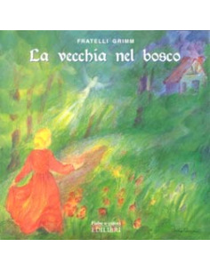 La vecchia nel bosco