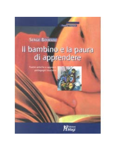 Il bambino e la paura di apprendere