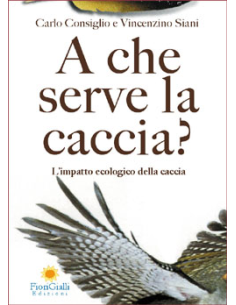 A che Serve la Caccia?
