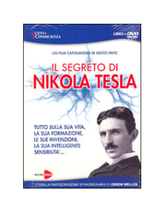 Il Segreto di Nikola Tesla con DVD