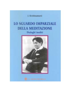 Lo sguardo imparziale della meditazione