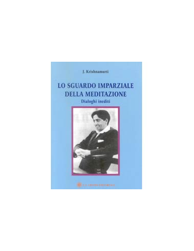 Lo sguardo imparziale della meditazione