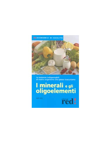 I minerali e gli oligoelementi